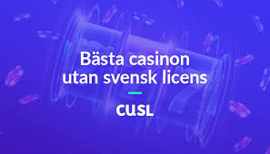 Casinon utan Svensk Licens En Guide till Spelutbud och Säkerhet